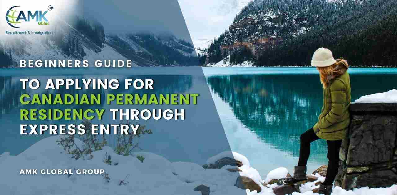 Canadian Permanent Residency through Express Entry